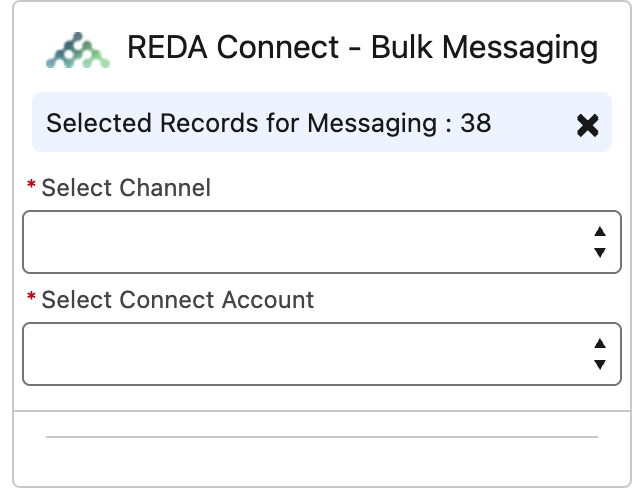 Página inicial de mensajería masiva de REDA Connect con el recuento de registros seleccionados y los desplegables obligatorios para seleccionar canal y Cuenta Connect