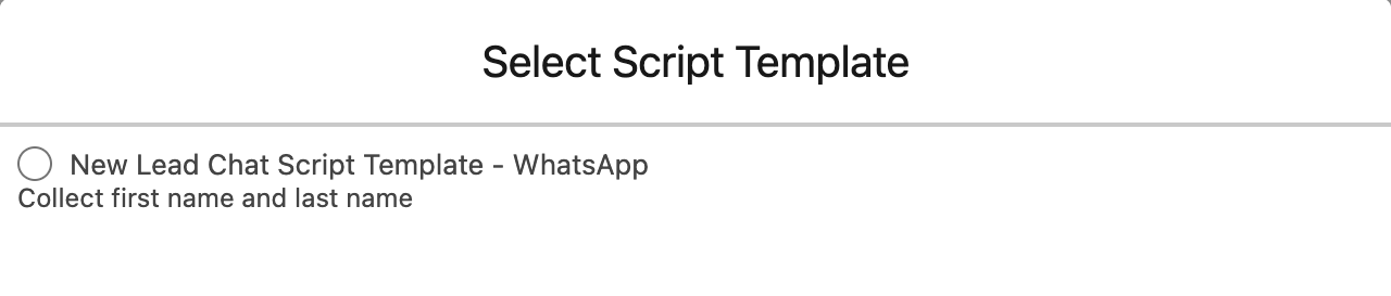 The Select Script Template dialog listing a chat-script template named New Lead Chat Script Template - WhatsApp with its description Collect first name and last name