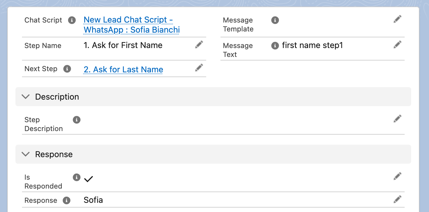 A chat script step record named 1. Ask for First Name on a running conversation, with Next Step pointing to 2. Ask for Last Name, Is Responded ticked and Response holding the value Sofia