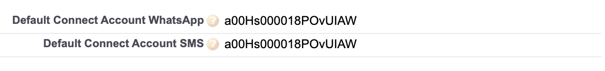 The Default Connect Account WhatsApp and Default Connect Account SMS fields on a user record, each holding the same 18-character Connect Account record ID