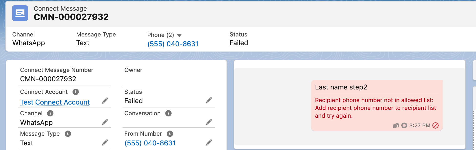 Un mensaje saliente fallido: Status Failed y el inicio del texto de error en el registro.