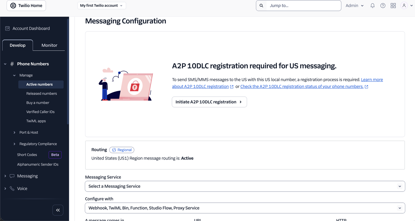 Seção Messaging Configuration do número: aviso A2P 10DLC, Regional routing, seletor Messaging Service e Configure with acima do webhook A message comes in