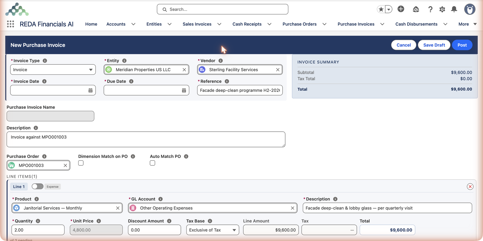 O formulário de Nova Fatura de Compra gerado a partir da Ordem de Compra MPO001003 na REDA Financials AI. Pré-preenchido: Entidade Meridian Properties US LLC, Fornecedor Sterling Facility Services, Referência 'Facade deep-clean programme H2-2026', Descrição 'Invoice against MPO001003', o campo de busca Ordem de Compra definido como MPO001003, e a Linha 1 com Produto Janitorial Services — Monthly, Conta Contábil Other Operating Expenses, Descrição 'Facade deep-clean & lobby glass — per quarterly visit', Quantidade 2.00 e um Preço Unitário em cinza de 4.800,00. O Resumo da Fatura mostra $9.600,00. Restam apenas a Data da Fatura e a Data de Vencimento a preencher.