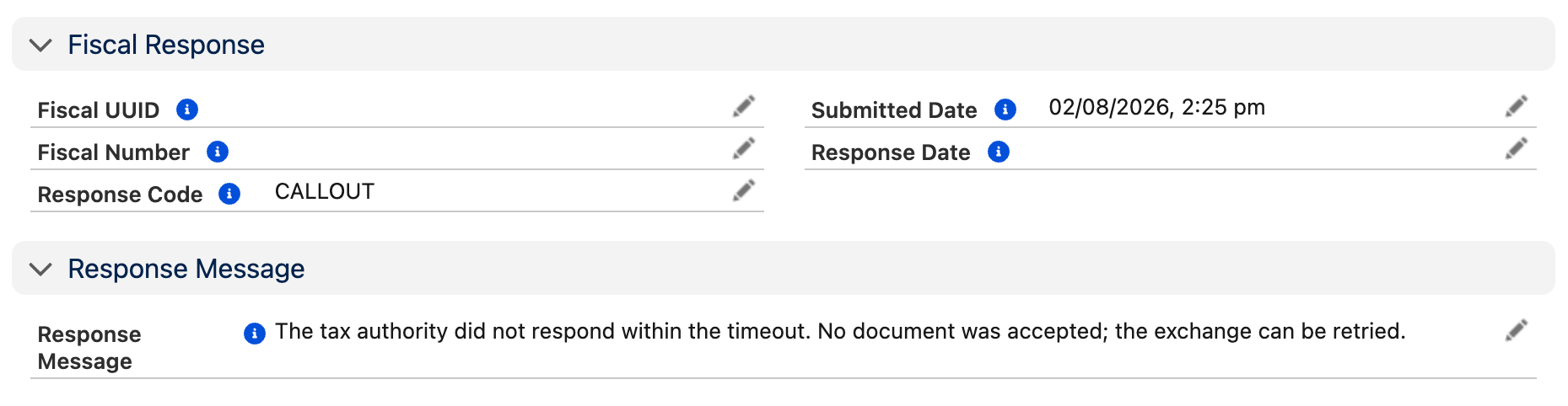 The Fiscal Response and Response Message sections of an E-Invoice Trail in Error: Fiscal UUID and Fiscal Number empty, Response Code CALLOUT, a Submitted Date but no Response Date, and the message “The tax authority did not respond within the timeout. No document was accepted; the exchange can be retried.”