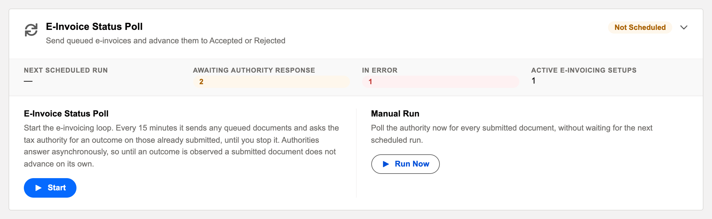 The E-Invoice Status Poll card expanded, showing Next Scheduled Run as a dash, Awaiting Authority Response 2, In Error 1, and Active E-Invoicing Setups 1, with a Start button and a Run Now button.