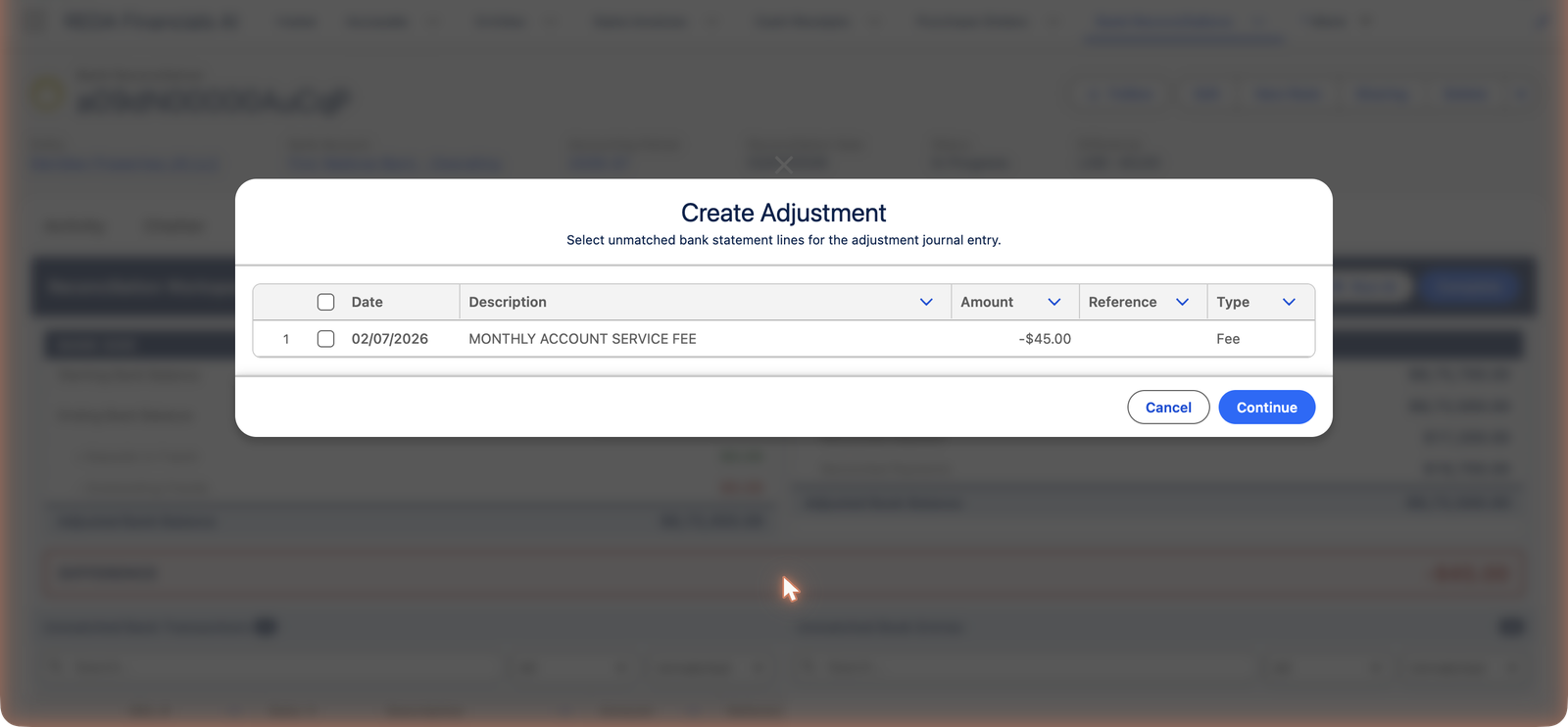 O seletor Create Adjustment na REDA Financials AI, com o subtítulo Select unmatched bank statement lines for the adjustment journal entry, mostrando uma única linha não conciliada de 02/07/2026 para MONTHLY ACCOUNT SERVICE FEE de -$45,00 com tipo Fee, acima dos botões Cancel e Continue.