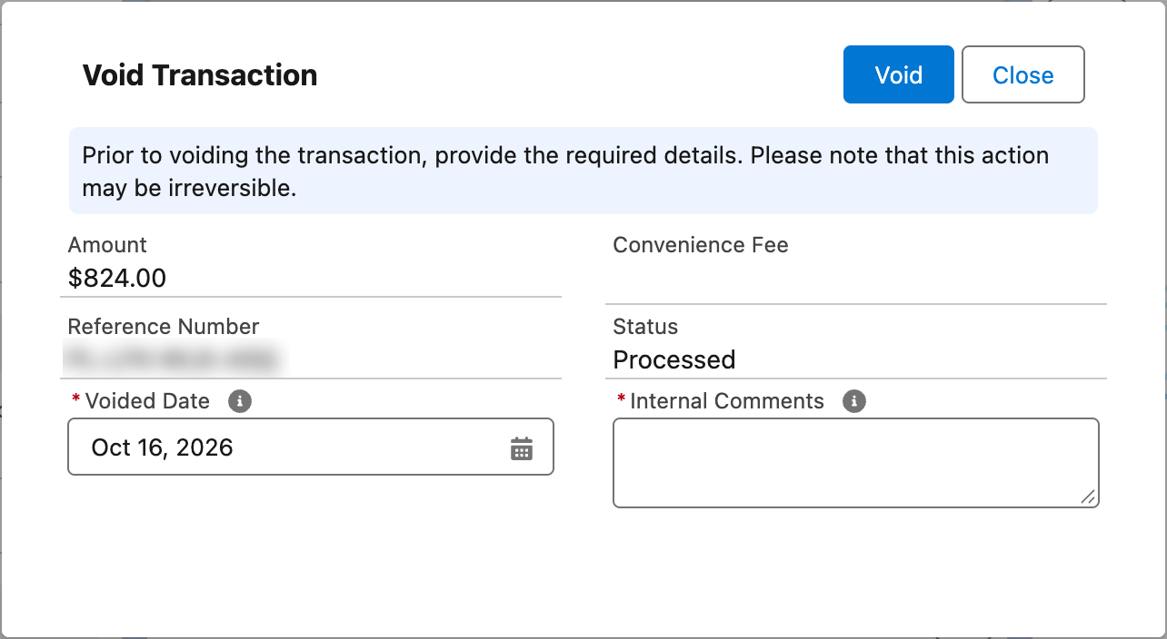 The Void Transaction dialog: the warning note, Amount, Convenience Fee, Reference Number and Status read-only, Voided Date defaulted to today, the Internal Comments box, and the Void and Close buttons