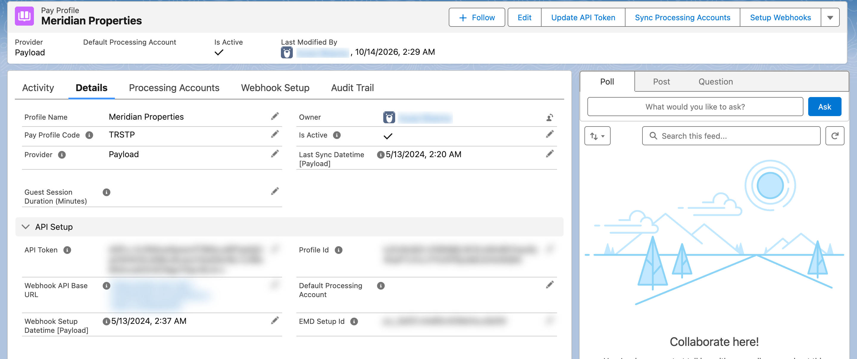 The Meridian Properties Pay Profile after setup: Profile Name, Pay Profile Code, Provider = Payload and Is Active ticked, and the API Setup section with the API Token, Profile Id, Webhook API Base URL and EMD Setup Id filled in (blurred here)