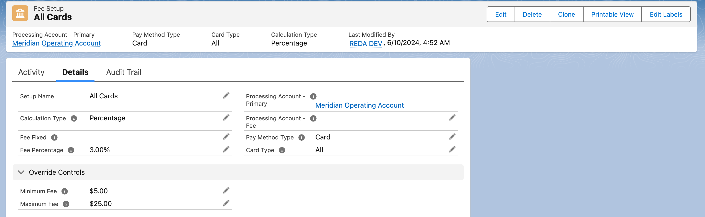 A Fee Setup record "All Cards": Pay Method Type Card, Card Type All, Calculation Type Percentage, Fee Percentage 3, with the Override Controls section showing Minimum Fee and Maximum Fee