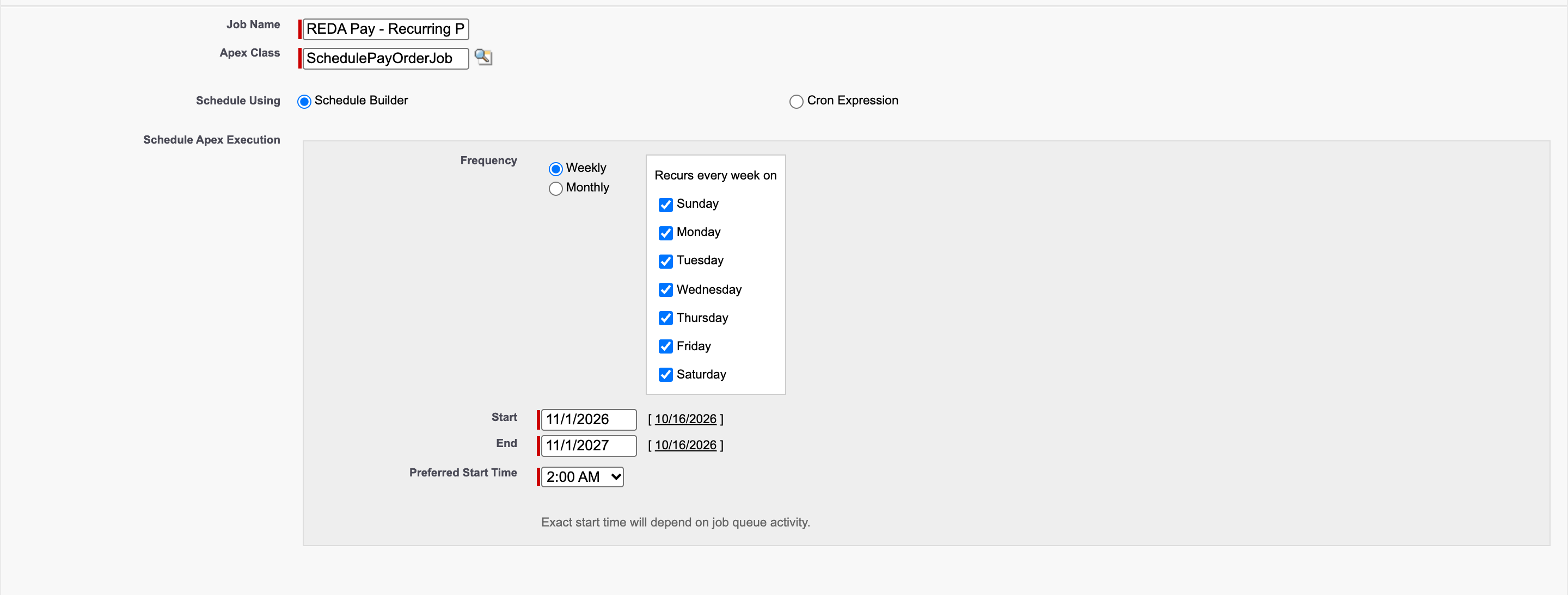 La página Programar Apex de Configuración con Nombre del trabajo "REDA Pay - Recurring Payments", Clase de Apex SchedulePayOrderJob, Frecuencia semanal con los siete días marcados, las fechas de inicio y fin y una hora de inicio preferida