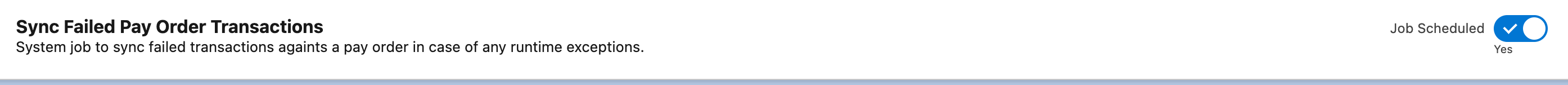 The Sync Failed Pay Order Transactions card on the REDA Pay Admin tab with the Job Scheduled toggle set to Yes